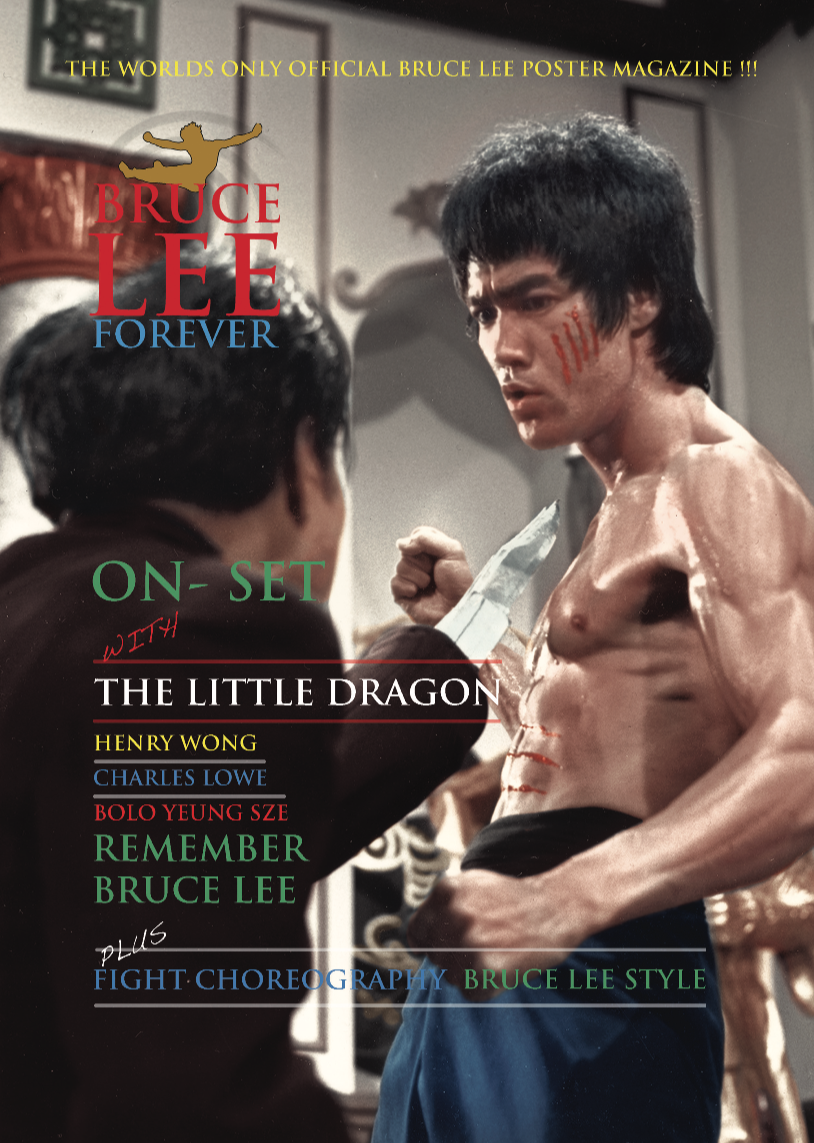 BRUCE LEE FOREVER - Poster Magazine: On the set of Enter The Dragon Special Edition
