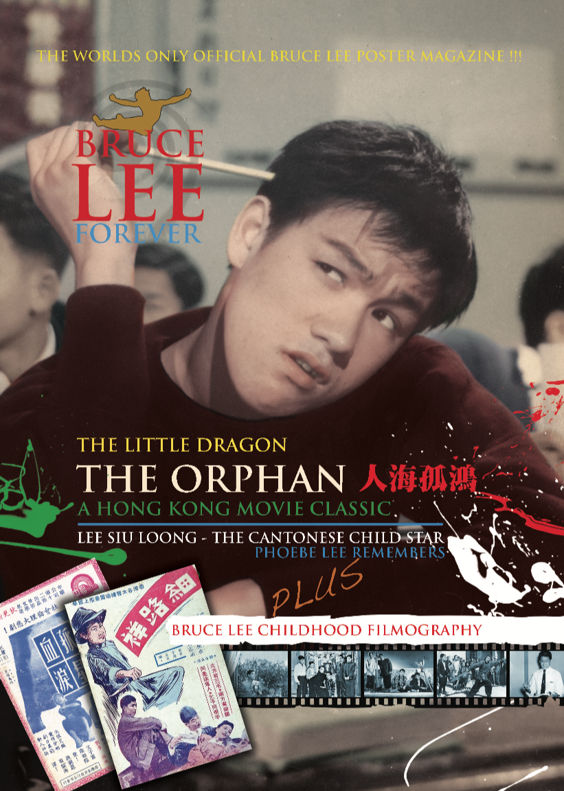 BRUCE LEE FOREVER - Poster Magazine: The Orphan Special Edition
