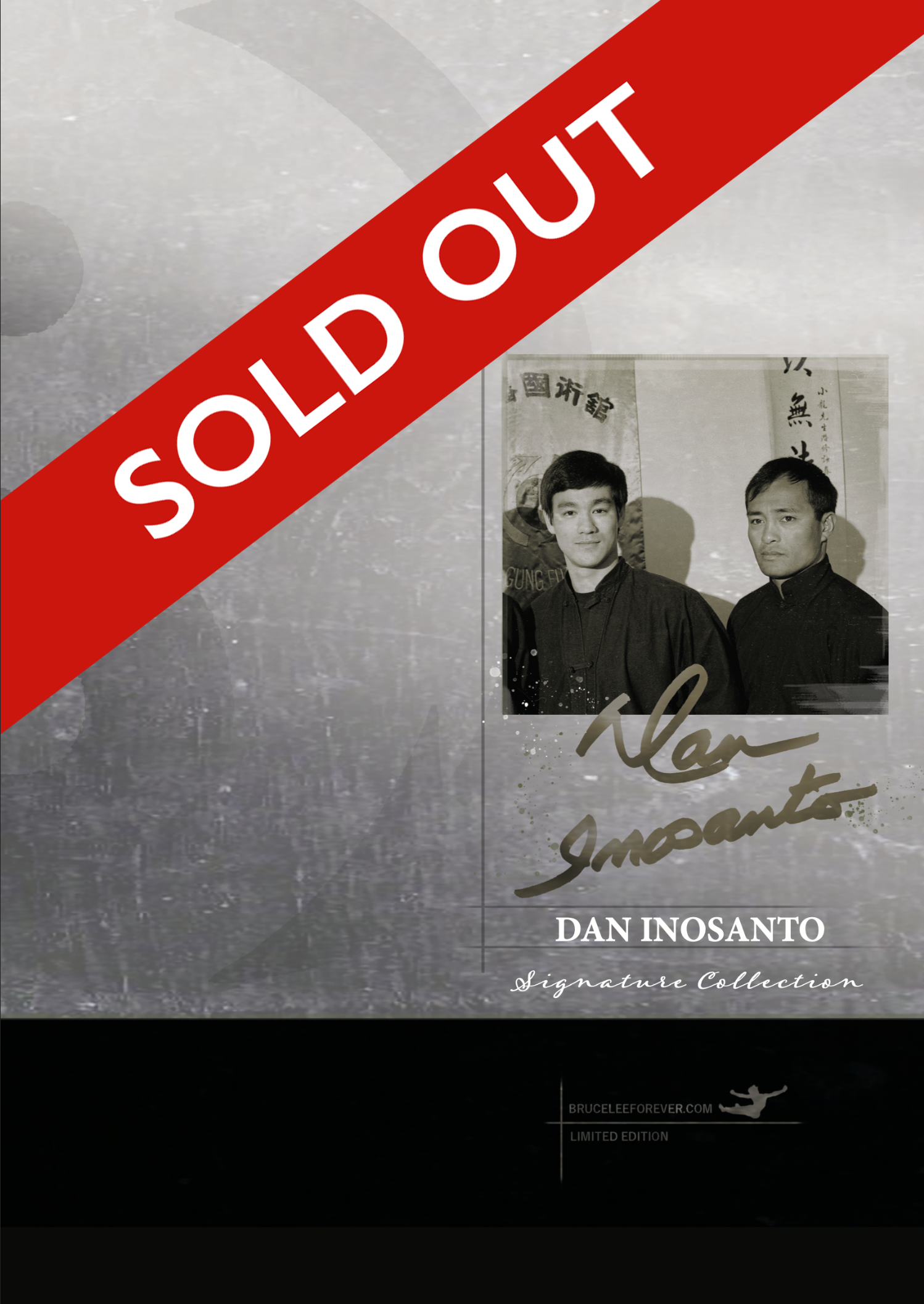 BRUCE LEE FOREVER – SIGNATURE COLLECTION: DAN INOSANTO